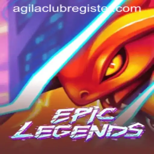 EpicLegends: A Dive into the World of Agilaclub Register