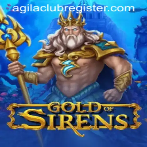 Exploring GoldofSirens: A Dive into the Enchanting World of Agilaclub's Latest Game